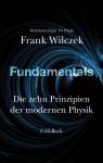 Fundamentals - Die zehn Prinzipien der modernen Physik