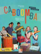 Caboomba Spielstücke und Songs für Bodypercussion und Rhythmus-Ensemble