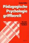 Pädagogische Psychologie griffbereit Ein schulpraktisches Handbuch