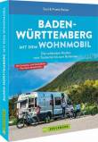 Baden-Württemberg mit dem Wohnmobil Die schönsten Routen vom Taubertal bis zum Bodensee