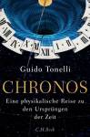 Chronos Eine physikalische Reise zu den Ursprüngen der Zeit
