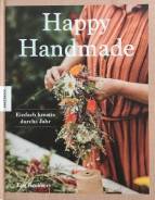 Happy Handmade Einfach kreativ durchs Jahr