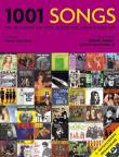 1001 Songs - die Sie hören sollten, bevor das Leben vorbei ist. Ausgewählt und vorgestellt von 49 internationalen Rezensenten. Inkl. Playlist mit Verweisen auf über 10 000 Download-Songs
