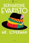 Mr. Loverman - Roman