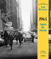 1964: Augen des Sturms Fotografien und Betrachtungen