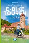 Die 25 schönsten E-Bike Touren in Franken  - 