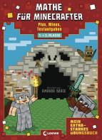 Mathe für Minecrafter 1./2. Klasse - Plus, Minus, Textaufgaben - Das perfekte Übungsbuch für Minecraft-Fans