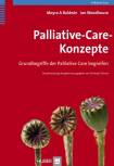 Palliative-Care-Konzepte - Grundbegriffe der Palliative Care begreifen