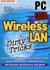 Wireless LAN Dirty Tricks