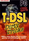 T-DSL Dirty Tricks