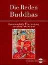 Die Reden Buddhas (Digitale Bibliothek 86) Kommentierte Übertragung aus dem Pali-Kanon