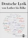 Deutsche Lyrik von Luther bis Rilke (Digitale Bibliothek 75) 