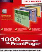 1000 Homepages für Frontpage. Der günstige Weg zur erstklassigen Website!