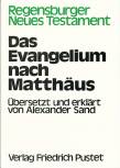 Das Evangelum nach Mathhäus Übersetzt und erklärt von Alexander Sand