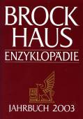 Brockhaus Enzyklopädie - Jahrbuch 2003 