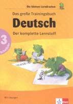 Das große Trainingsbuch Deutsch Der komplette Lernstoff