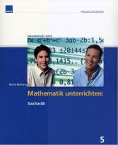 Mathematik unterrichten: Stochastik