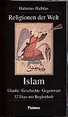 Islam (Dias) Glaube - Geschichte - Gegenwart