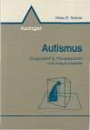 Autismus Diagnostische, therapeutische und soziale Aspekte