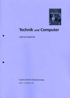 Technik und Computer - Lehrermaterial