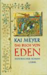 Das Buch von Eden Historischer Roman