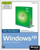 Microsoft Windows XP Home Edition Das Handbuch - Ausgabe 2005