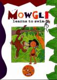 Mowgli learns to swim 