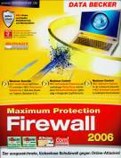 Maximum Protection Firewall 2006 Der ausgezeichnete, lückenlose Schutzwall gegen Online-Attacken!