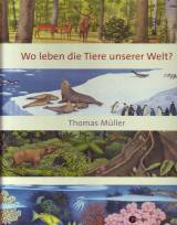 Wo leben die Tiere unserer Welt? 