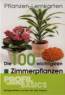 Die 100 wichtigsten Zimmerpflanzen BASICS Pflanzenlernkartenset 