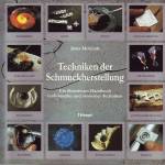 Techniken der Schmuckherstellung - Ein illustriertes Handbuch traditioneller und moderner Techniken