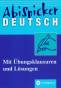 Abi-Spicker Deutsch Mit Übungsklausuren und Lösungen