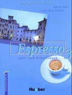 Espresso 3. Lehr- und Arbeitsbuch Ein Italienischkurs mit Audio-CD 