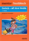 Testblock Deutsch - mit Hexe Huckla 3. Klasse