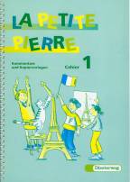 La petite Pierre - Kommentare und Kopiervorlagen 1 Materialien für den frühbeginnenden Französischunterricht in Klasse 1
