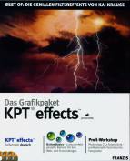 Das Grafikpaket KPT effects - Best of: Die genialen Filtereffekte von Kai Krause