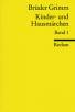 Kinder- und Hausmärchen I. Nr. 1-86 Ausgabe letzter Hand mit den Originalanmerkungen der Brüder Grimm