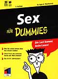 Sex für Dummies	 Die Lust kommt beim Lesen!