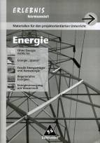 Energie - Materialien für den projektorientierten Unterricht