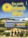 Das große Quizbuch Bibel 490 Fragen & ausführliche Antworten