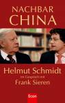 Nachbar China Helmut Schmidt im Gespräch mit Frank Sieren