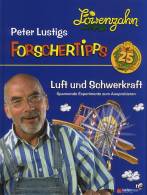 Löwenzahn - Peter Lustigs Forschertipps Luft und Schwerkraft