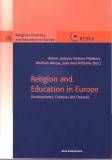 Religion and Education in Europe Developments, Contexts and Debates