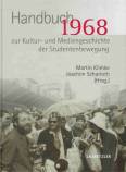1968 Handbuch zur Kultur- und Mediengeschichte der Studentenbewegung