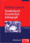 Studienbuch Grundschulpädagogik Die Grundschule als Bildungsinstitution und pädagogisches Handlungsfeld