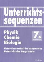Unterrichtssequenzen Physik / Chemie / Biologie 7. Jahrgangsstufe