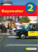 Bayswater Textbook 2 Unterrichtswerk für Realschulen, Regelschulen, Mittelschulen und Sekundarschulen