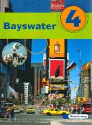 Bayswater Textbook 4 Unterrichtswerk für Realschulen, Regelschulen, Mittelschulen und Sekundarschulen