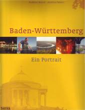 Baden-Württemberg Ein Portrait