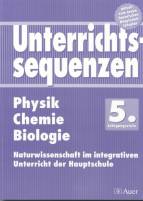 Unterrichtssequenzen Physik / Chemie / Biologie  5. Jahrgangsstufe